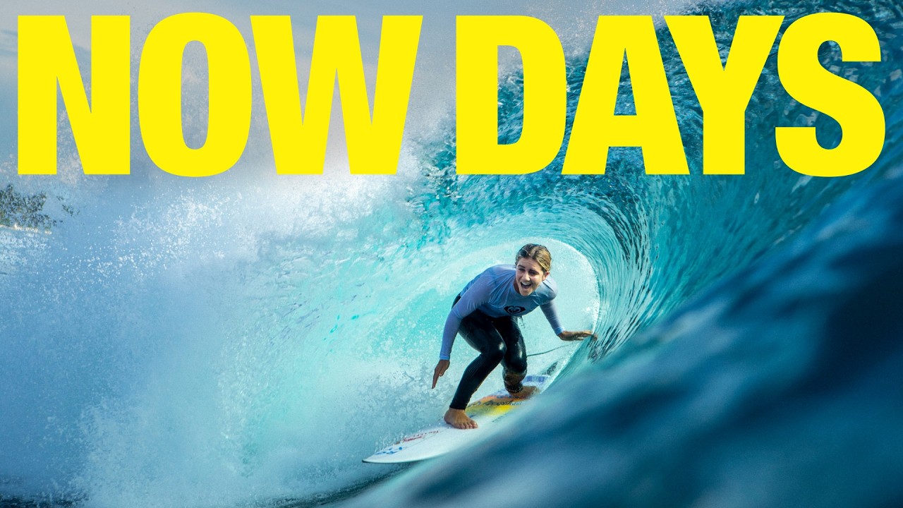 « Now Days » : La vidéo de surf féminine de référence